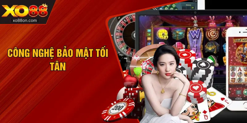 Công nghệ bảo mật tối tân